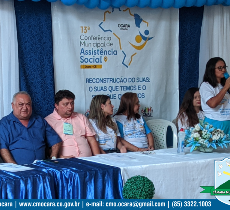 13ª Conferência Municipal de Assistência Social de Ocara.