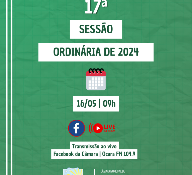 Pauta da 17ª Sessão Ordinária de 2024