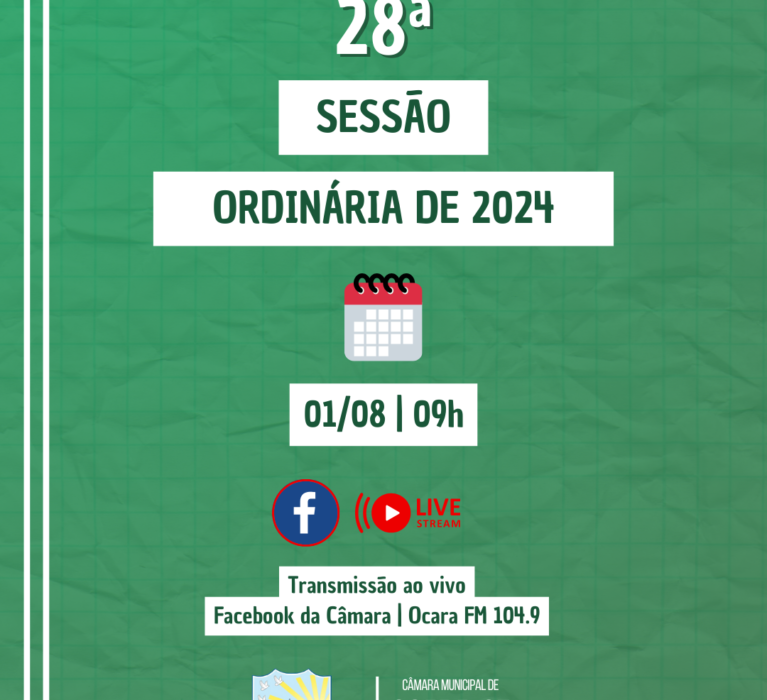 Pauta da 28ª Sessão Ordinária de 2024