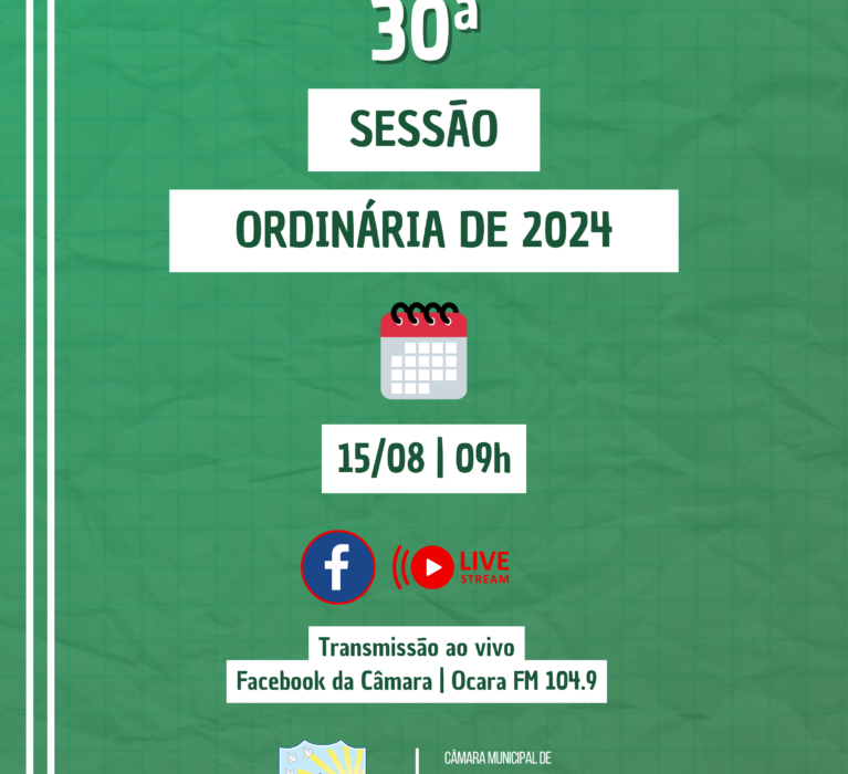 Pauta da 30ª Sessão Ordinária de 2024