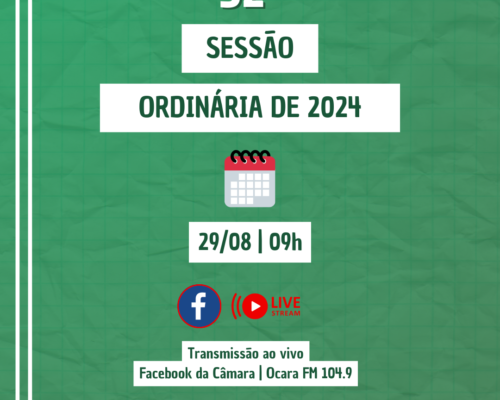 Pauta da 32ª Sessão Ordinária de 2024