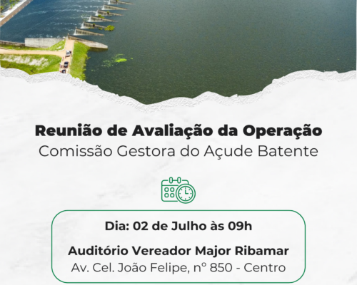 📢 Reunião de Avaliação da Operação do Açude Batente