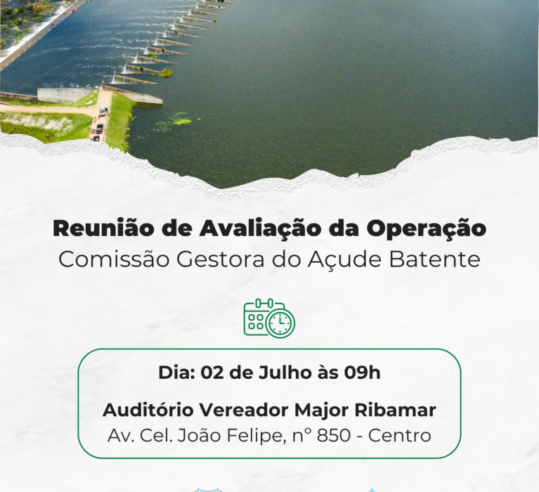 📢 Reunião de Avaliação da Operação do Açude Batente