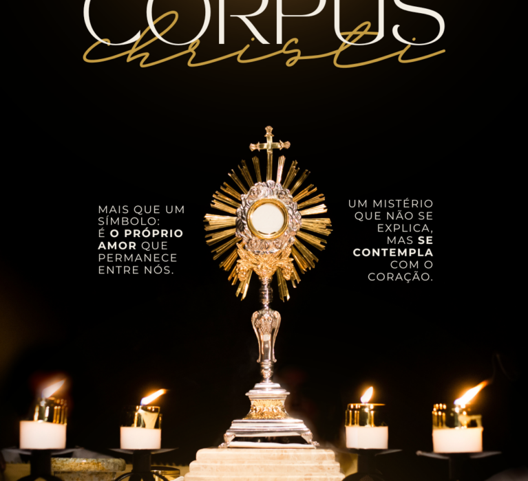✨ Solenidade de Corpus Christi ✨