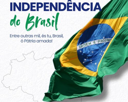 7 de Setembro – Dia da Independência!