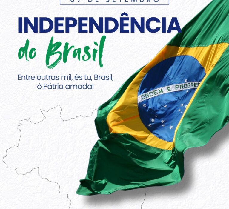 7 de Setembro – Dia da Independência!