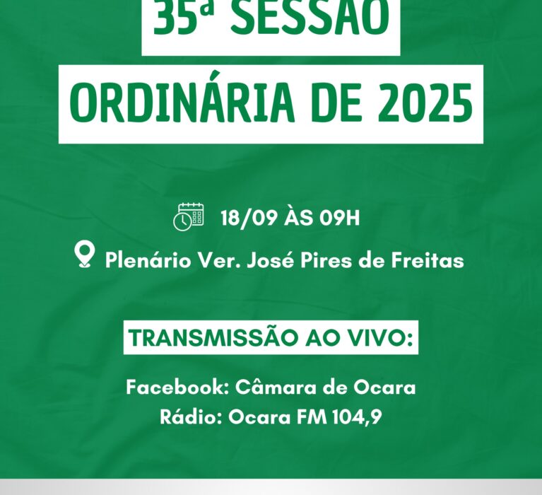 Pauta da 35ª Sessão Ordinária de 2025