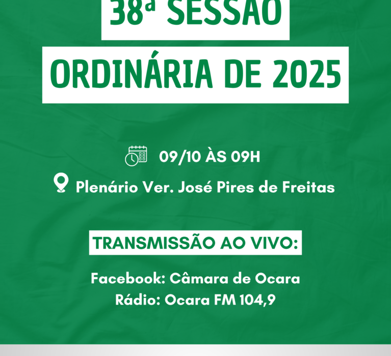 Pauta da 38ª Sessão Ordinária de 2025