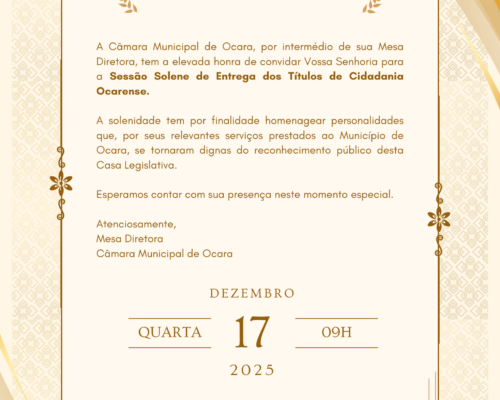 Sessão Solene de Entrega dos Títulos de Cidadania Ocarense.